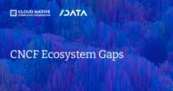 CNCF Ecosystem Gaps